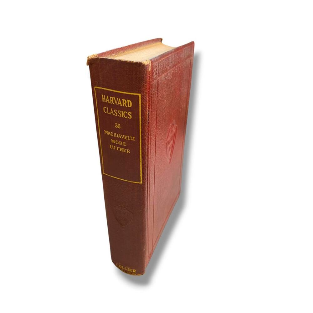 Harvard Classics 36 Machiavelli More Luther 1910 Hardcover Book Collier & Son